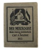 Seutter, Carl A. Der Mixologist -