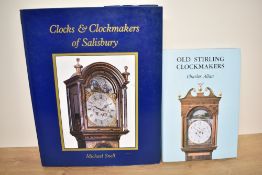 Horology. Two titles. Snell, Michael - Clocks & Clockmakers of Salisbury. Hobnob Press: 1986.
