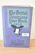 An early 20th-century 'The British Dominions Year Book 1918' hard back book published by the