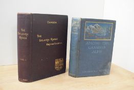 Travel. Canada. Two titles. Wheeler, A. O. - The Selkirk Range. Vol. I. Ottawa: Government