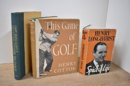 Golf. Three titles. Cotton, Henry - This Game of Golf. 1950, 6th impression. Hardback in dust