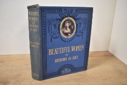 Biography. Erskine, Mrs. Steuart - Beautiful Women in History & Art. London: George Bell & Sons,