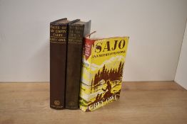 Literature. Grey Owl - Wa-Sha-Quon-Asin. Three titles. Pilgrims of the Wild. 1935, 5th printing.