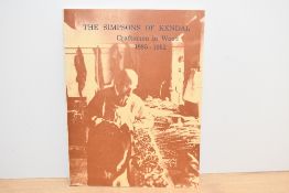 Of local interest, a late 20th-century 'The Simpsons of Kendal: Craftsmen in Wood 1885-1952'