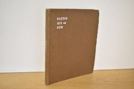 Topography. Goodacre, J. A. - Buxton Old & New: A Study of its Rise & Growth during Two Thousand
