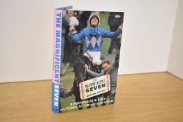 Horse Racing. Signed Copy. Sharpe, Graham - The Magnificent Seven. Aurum Press Ltd, 2001.