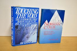 Mountaineering. Two titles. Simpson, Joe - Touching the Void. 1988, First US edition. Signed by