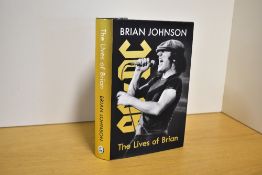 Signed Copy. Music - Biography. Johnson, Brian - The Lives of Brian: A memoir. 2022, First