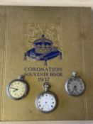 3x Pocket watches A.F & coronation souvenir book from 1937