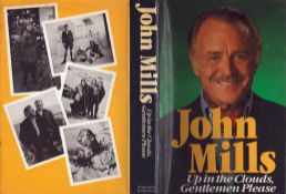 John Mills signed Up in the clouds, gentlemen please hardback book.
