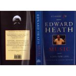 Edward Heath signed Music - a joy for life hardback book.