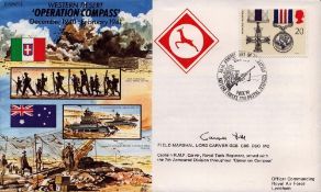 WW2 Tank Regiment Field Marshal Lord Carver DSO MC signed Operation Compass RAF cover. 50th ann