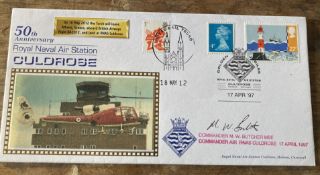 Benhams Royal Navy 50th ann of Royal Naval Air Station Culdrose FDC signed Commander M W Butcher MBE