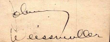 Johnny Weismuller clipped signature.