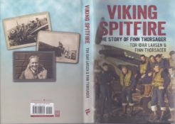 Viking Spitfire: The Story of Finn Thorsager' hardback book by Tor Idar Larsen and Finn Thorsager