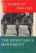 Norway 1940-1945, The Resistance Movement by Olav Riste and Berit Nokleby .