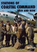 Stations of Coastal Command Then and Now, by David Smith, hardback.