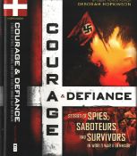 Courage & Defiance, by Sibert Honor Author Deborah Hopkinson. Published 2015. Hardback.
