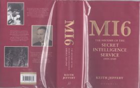 Signed 'MI6: The History of the Secret Intelligence Service 1909-1949' hardback book by Keith