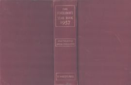 The Statesman's Yearbook 1957 Ninety Fourth Annual Publication edited by S. H. Steinberg hardback