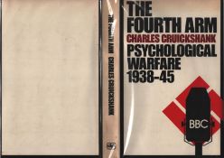 The Fourth Arm, Psychological Warfare 1938-1945. Charles Cruickshank. Published 1977, Hardback.