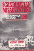 Scandinavian Misadventure, The Campaign in Norway 1940, by Maurice Harvey First published in the