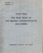 The War Dead of British Commonwealth And Empire 1939-1945 published by The Imperial War Graves