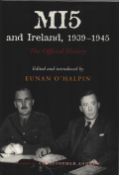 MI5 nad Ireland, 1939-1945 The Official History. Edited and Introduced by Eunan O'halpin. Hardback.