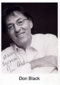 Don Black signed 7x5inch black and white photo. Dedicated.
