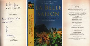 Patricia signed. La Belle Saison Hardback Book. Author: Patricia Atkinson. Publisher: Century .