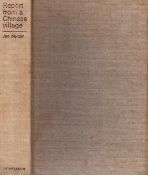 Report from a Chinese Village by Jan Myrdal, published in Great Britian 1965, hardback.