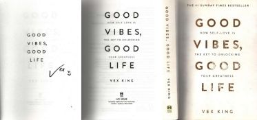 Vex signed. Good Vibes, Good Life Paperback Book. Author: Vex King. Publisher: Hay House, Inc.
