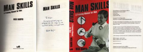 Nick Harper signed. Man Skills A Training Manual for Men Hardback Book. Author: Nick Harper.