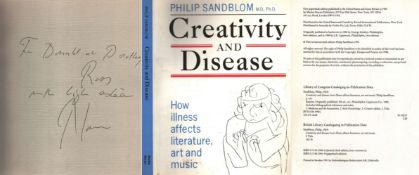 Philip Sandblom signed. Creativity and Disease How Illness Affects Literature, Art and Music