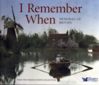 I Remember When, memories of Britian, from the Francis Frith Collection, hardback.