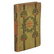 Dickens: A Christmas Carol. signed by members of CD family. 1907