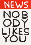 § David Shrigley O.B.E. (British, b.1968) Untitled (News: Nobody Likes You)
