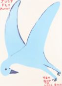 § David Shrigley O.B.E. (British, b.1968) Just Fly Away