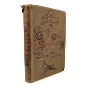GILBERT & SULLIVAN - [1892] SONGS OF TWO SAVOYARDS, FIRST EDITION WITH DUST WRAPPER