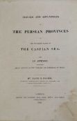 FRASER, JAMES B. - 1826 TRAVELS AND ADVENTURES IN THE PERSIAN PROVINCES, FIRST EDITION
