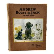 HART, FRANK [1919] ANDREW, BOGIE, & JACK: THREE DOGS - FIRST EDITION, ILLUSTRATED