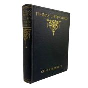 BRACKETT, OLIVER - [1924] THOMAS CHIPPENDALE A STUDY OF HIS LIFE, WORK AND INFLUENCE