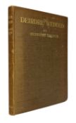 TRENCH, HERBERT - 1908 DEIRDRE WEDDED, SONG FOR THE FUNERAL OF A BOY