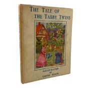 WAIN, LOUIS & RUTLEY, CECILY M.: c1920 THE TALE OF THE TABBY TWINS, FIRST EDITION