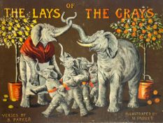 PARKER, B: [1908] LAYS OF THE GRAYS, ILLUS. N. PARKER, FIRST EDITION