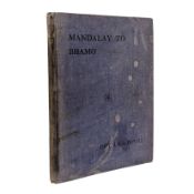 POWELL, CAPT. J. H. G. - 1922 MANDALAY TO BHAMO, FIRST EDITION