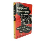 KITSON, FRANK - 1960 GANGS AND COUNTER-GANGS, SIGNED FIRST EDITION