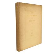 BRIDGES, ROBERT - 1934 THE TESTAMENT OF BEAUTY: A POEM IN FOUR BOOKS
