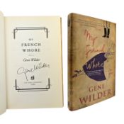 WILDER, GENE - 2007 FRENCH WHORE, SIGNED FIRST EDITION