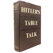 HITLER, ADOLF; TREVOR-ROPER, H.R. - 1953 HITLER'S TABLE TALK; HIS PRIVATE CONVERSATIONS 1941-44